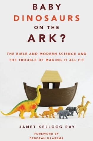 Cover of Baby Dinosaurs on the Ark?