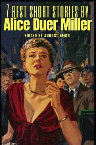 Cover of 7 best short stories by Alice Duer Miller