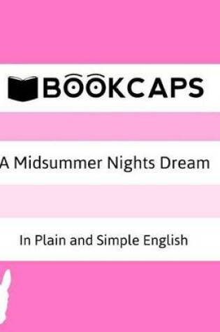 Cover of A Midsummer Nights Dream In Plain and Simple English