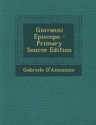 Book cover for Giovanni Episcopo - Primary Source Edition