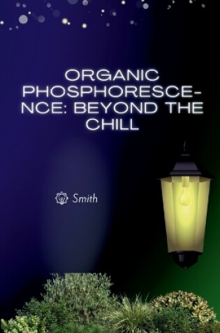 Cover of Organic Phosphorescence