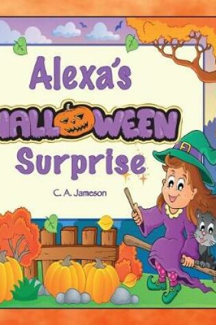 Cover of Alexa's Halloween Surprise (Personalized Books for Children)