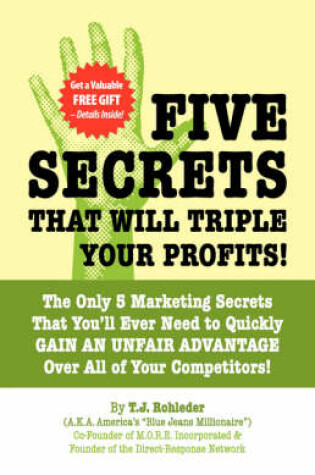 Cover of Five Secrets That Will Triple Your Profits!