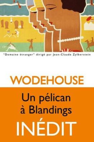 Cover of Un Pelican a Blandings