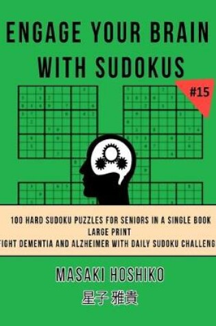 Cover of Engage Your Brain With Sudokus #15