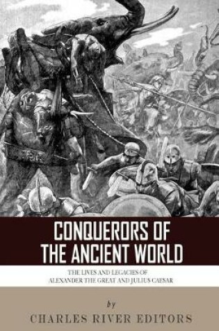 Cover of Conquerors of the Ancient World
