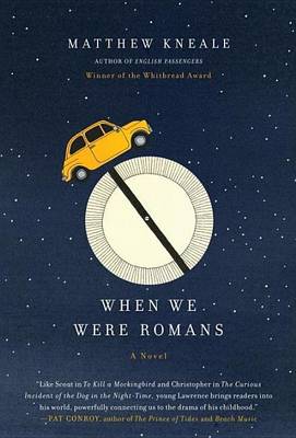 Book cover for When We Were Romans: A Novel