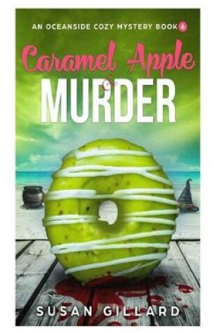 Cover of Caramel Apple & Murder