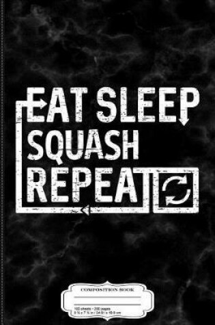 Cover of Eat Sleep Squash