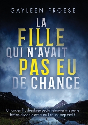 Book cover for La fille qui n'avait pas eu de chance