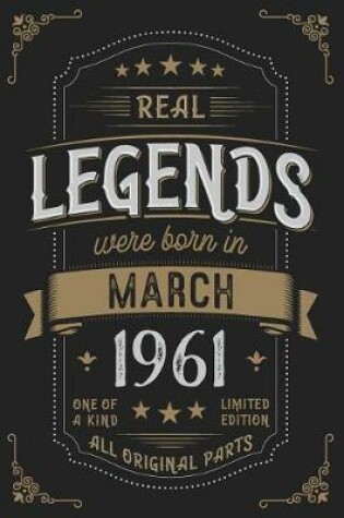 Cover of Real Legendes were born in March 1961