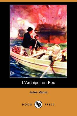 Book cover for L'Archipel En Feu (Dodo Press)