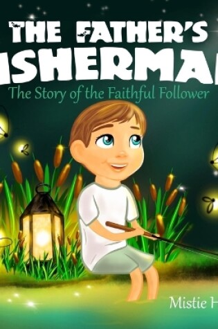 Cover of The Father's Fisherman