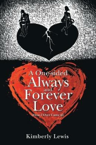 Cover of A One-Sided Always and Forever Love