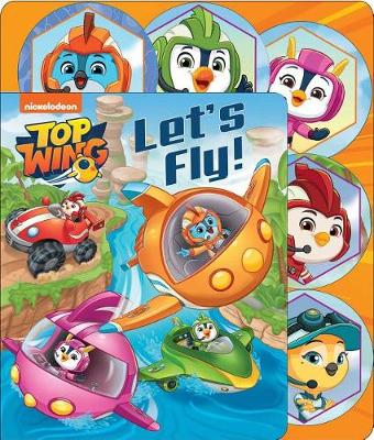 Cover of Nickelodeon Top Wing: Let's Fly!