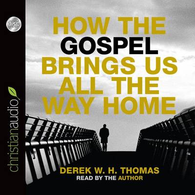 Book cover for How the Gospel Brings Us All the Way Home