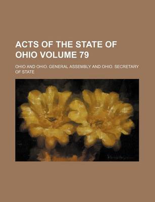 Book cover for Acts of the State of Ohio Volume 79