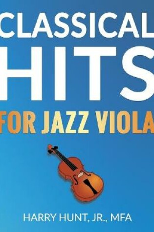 Cover of Classical Hits for Jazz Viola