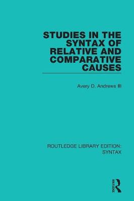 Cover of Studies in the Syntax of Relative and Comparative Causes