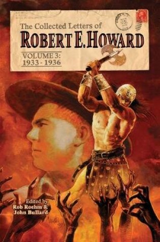 Cover of The Collected Letters of Robert E. Howard, Volume 3