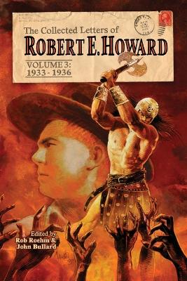 Book cover for The Collected Letters of Robert E. Howard, Volume 3