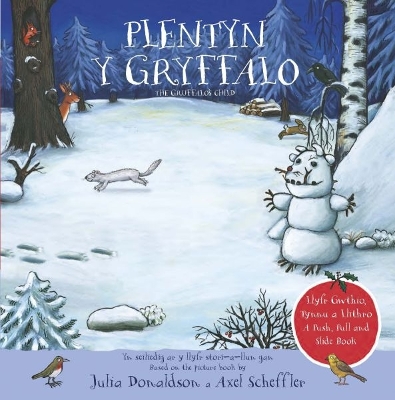 Book cover for Plentyn y Gryffalo - Llyfr Gwthio, Tynnu a Llithro / A Push, Pull and Slide Book