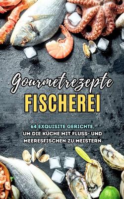 Book cover for Gourmetrezepte Fischerei