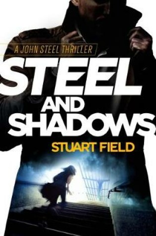 Cover of Steel and Shadows