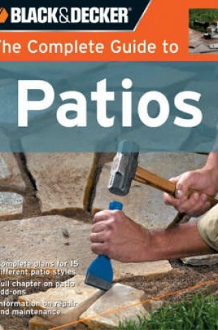 Cover of The The Complete Guide to Patios (Black & Decker)