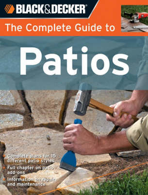 Book cover for The The Complete Guide to Patios (Black & Decker)