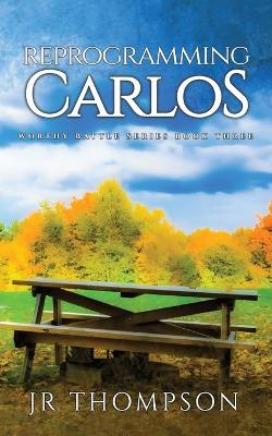 Book cover for Reprogramming Carlos