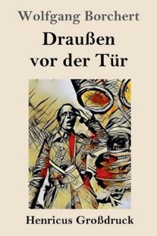 Cover of Draußen vor der Tür (Großdruck)