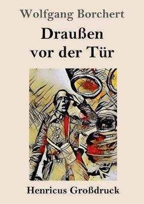 Book cover for Draußen vor der Tür (Großdruck)