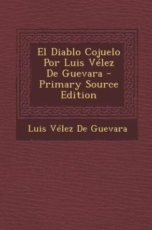 Cover of El Diablo Cojuelo Por Luis Velez de Guevara