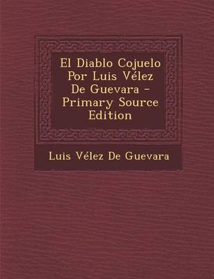 Book cover for El Diablo Cojuelo Por Luis Velez de Guevara