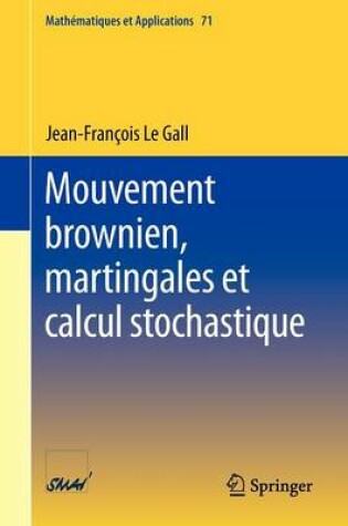 Cover of Mouvement Brownien, Martingales Et Calcul Stochastique