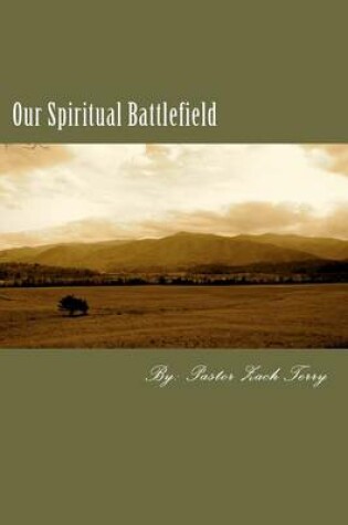 Cover of Our Spiritual Battlefield