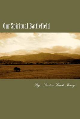 Book cover for Our Spiritual Battlefield