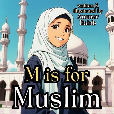 Cover of M is for Muslim