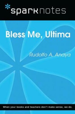 Cover of Bless Me Ultima (Sparknotes Literature Guide)