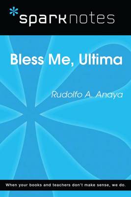 Book cover for Bless Me Ultima (Sparknotes Literature Guide)