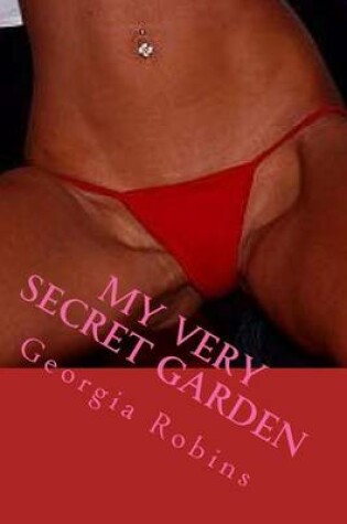 Cover of My Very Secret Garden