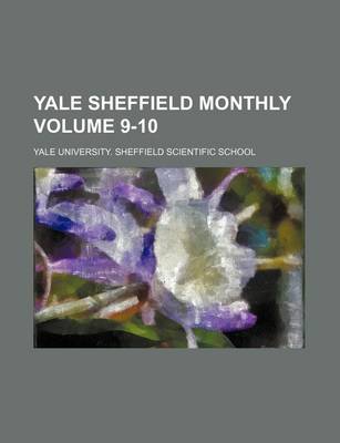 Book cover for Yale Sheffield Monthly Volume 9-10