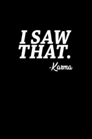 Cover of I saw that- karma