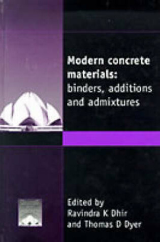 Cover of Modern Concrete Materials: Binders, Additions and Admixtures