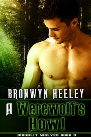 Cover of A Werewolf's Howl