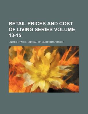 Book cover for Retail Prices and Cost of Living Series Volume 13-15