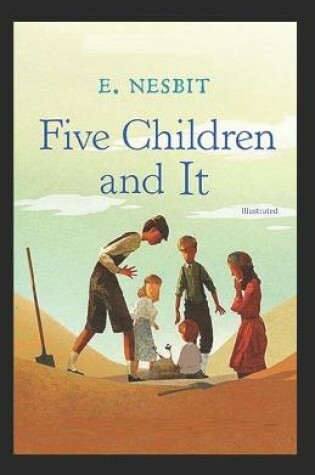 Cover of Five Children and It Illustrated