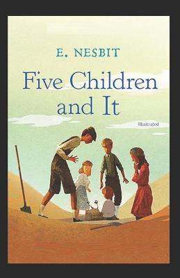 Book cover for Five Children and It Illustrated