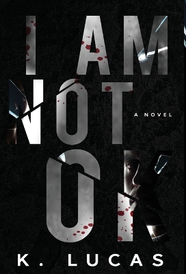 Book cover for I Am Not OK